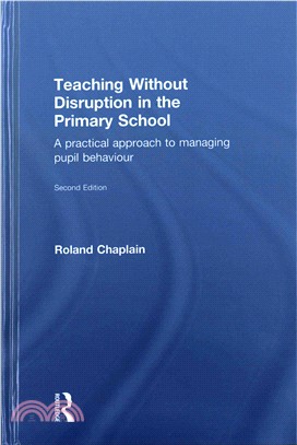 Teaching without disruption in the primary school : a practical approach to managing pupil behaviour /