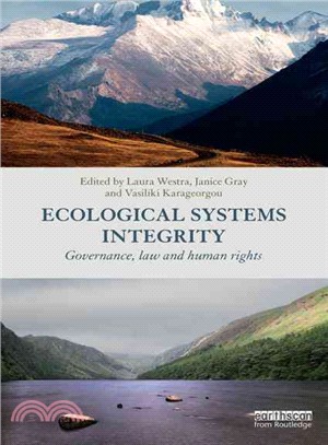 Ecological Systems Integrity ─ Governance, Law and Human Rights