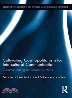 Cultivating Cosmopolitanism for Intercultural Communication ─ Communicating as a Global Citizen