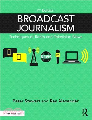 Broadcast Journalism ─ Techniques of Radio and Television News