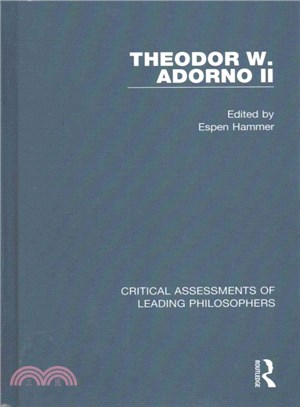Theodor W, Adorno II (Critical Assessments of Leading Philosophers) (2volumes)