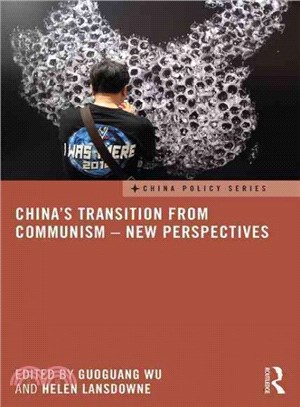 China's Transition from Communism ─ New Perspectives