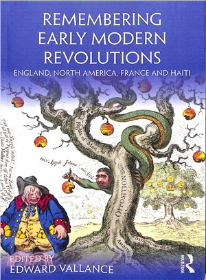 Remembering Early Modern Revolutions ― England, North America, France and Haiti