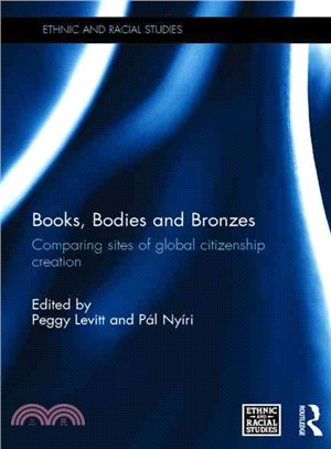 Books, Bodies and Bronzes ― Comparing Sites of Global Citizenship Creation