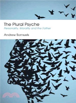 The Plural Psyche ― Personality, Morality and the Father