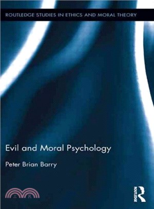 Evil and Moral Psychology