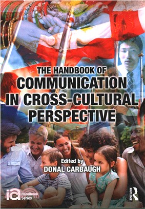 The Handbook of Communication in Cross-Cultural Perspective