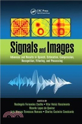 Signals and Images：Advances and Results in Speech, Estimation, Compression, Recognition, Filtering, and Processing