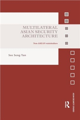 Multilateral Asian Security Architecture: International Security