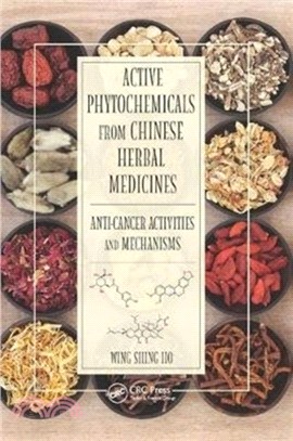 Active Phytochemicals from Chinese Herbal Medicines：Anti-Cancer Activities and Mechanisms