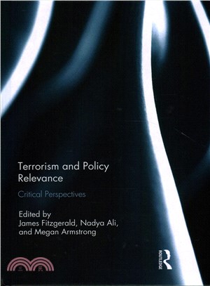 Terrorism and Policy Relevance ― Critical Perspectives