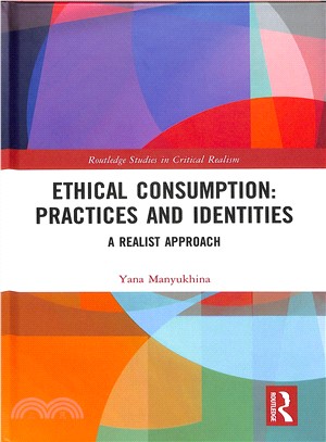 Ethical Consumption ― Practices and Identities: a Realist Approach