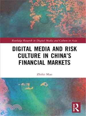 Digital Media and Risk Culture in China Financial Markets