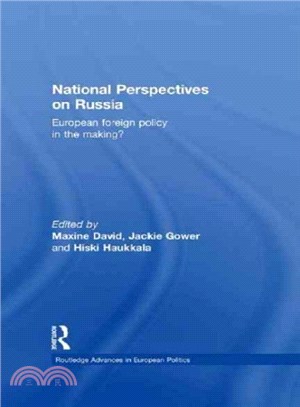 National Perspectives on Russia ─ European Foreign Policy in the Making?