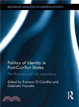 Politics of Identity in Post-conflict States ― The Bosnian and Irish Experience