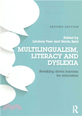 Multilingualism, Literacy and Dyslexia ─ Breaking Down Barriers for Educators