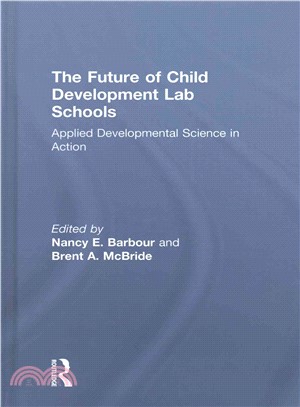 The Future of Child Development Lab Schools ─ Applied Developmental Science in Action