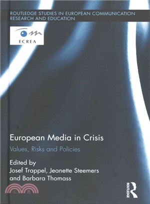 European Media in Crisis ― Values, Risks and Policies