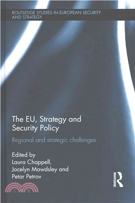 The EU, Strategy and Security Policy ─ Regional and Strategic Challenges