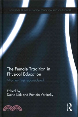 The Female Tradition in Physical Education ─ Women First Reconsidered