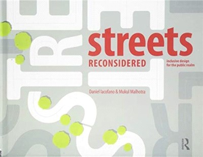 Streets Reconsidered ─ Inclusive Design for the Public Realm