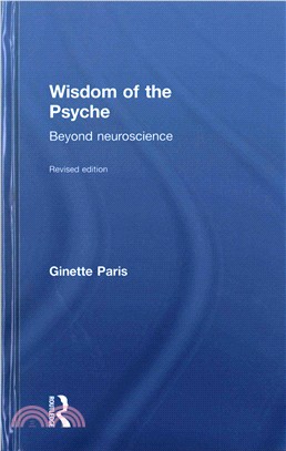 Wisdom of the Psyche ─ Beyond neuroscience