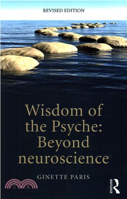 Wisdom of the Psyche ─ Beyond Neuroscience