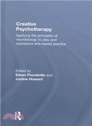 Creative Psychotherapy ─ Applying the principles of neurobiology to play and expressive arts-based practice