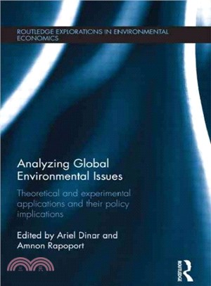 Analyzing Global Environmental Issues ─ Theoretical and experimental applications and their policy implications
