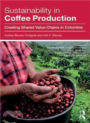 Sustainability in Coffee Production ─ Creating Shared Value Chains in Colombia