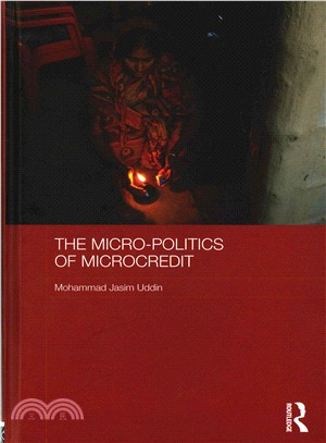 The Micro-politics of Microcredit ─ Gender and neoliberal development in Bangladesh