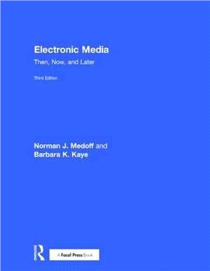 Electronic Media ─ Then, Now, and Later