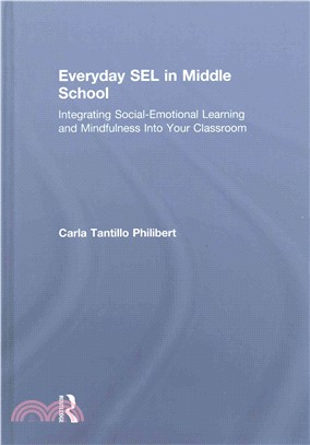 Everyday SEL in Middle School ─ Integrating Social-Emotional Learning and Mindfulness into Your Classroom