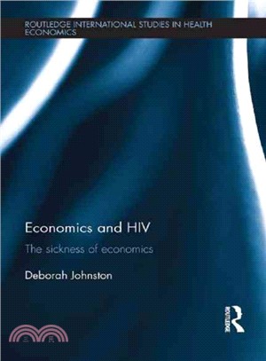 Economics and HIV ─ The Sickness of Economics
