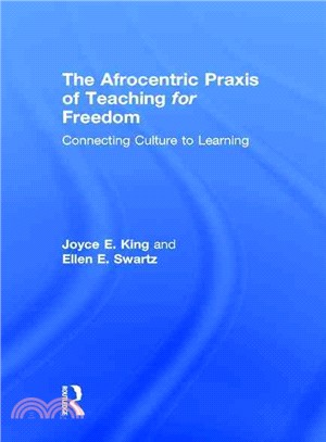 The Afrocentric Praxis of Teaching for Freedom ─ Connecting Culture to Learning