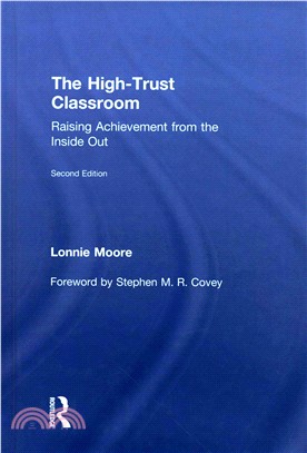 The High-Trust Classroom ─ Raising Achievement from the Inside Out