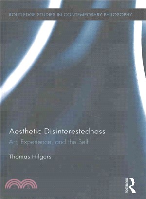 Aesthetic Disinterestedness ― Art, Experience, and the Self