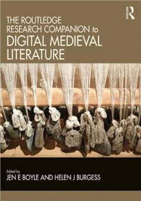 The Routledge Research Companion to Digital Medieval Literature