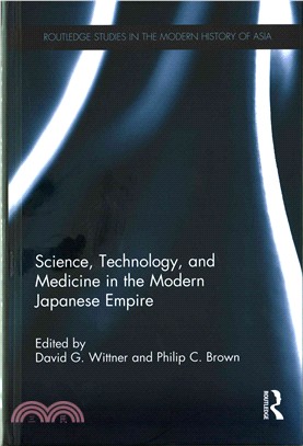 Science, Technology, and Medicine in the Modern Japanese Empire