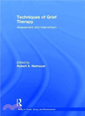 Techniques of Grief Therapy ― Assessment and Intervention