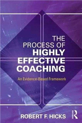 The Process of Highly Effective Coaching ─ An Evidence-Based Framework