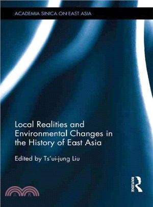 Local Realities and Environmental Changes in the History of East Asia