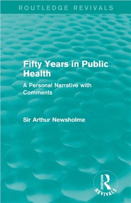 Fifty Years in Public Health：A Personal Narrative with Comments