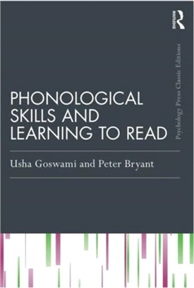 Phonological Skills and Learning to Read ─ Classic Edition