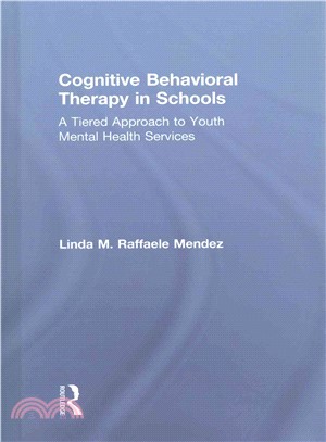 Cognitive Behavioral Therapy in Schools ─ A Tiered Approach to Youth Mental Health Services