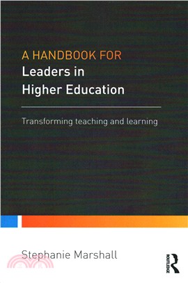 A Handbook for Leaders in Higher Education ─ Transforming Teaching and Learning