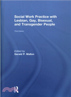 Social Work Practice With Lesbian, Gay, Bisexual, and Transgender People