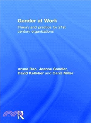 Gender at Work ─ Theory and Practice for 21st Century Organizations