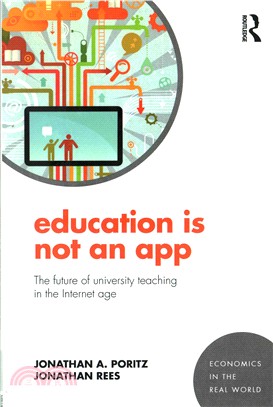 Education Is Not an App ─ The Future of University Teaching in the Internet Age