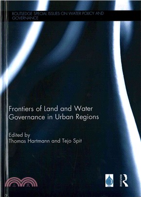 Frontiers of Land and Water Governance in Urban Regions